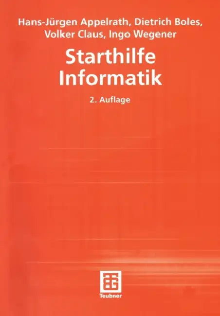 Buy Starthilfe Informatik (English, Hans-Jürgen Appelrath | Dietrich Boles | Volker Claus) Online at Best Price - BookBajar