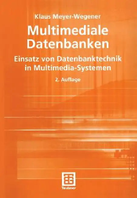 Buy Multimediale Datenbanken (English, Klaus Meyer-Wegener) Online at Best Price - BookBajar