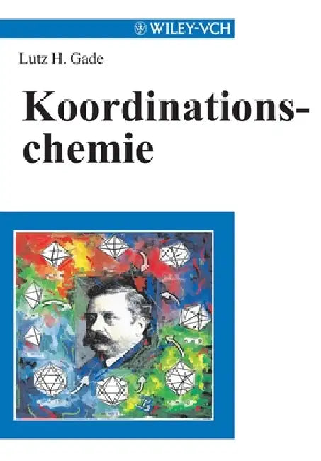 Buy Koordinationschemie (English, Lutz H. Gade) Online at Best Price - BookBajar