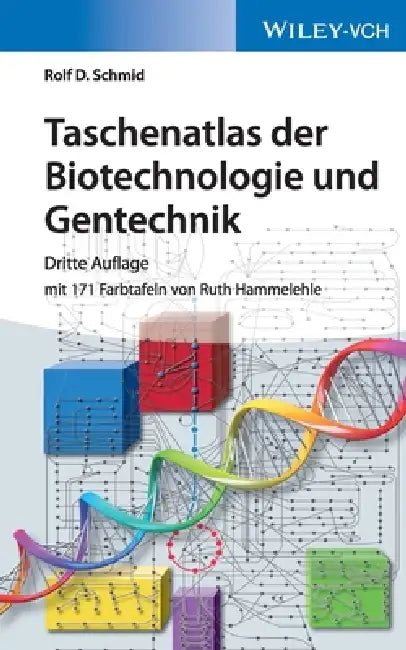 Buy Taschenatlas der Biotechnologie und Gentechnik (English, Rolf D. Schmid) Online at Best Price - BookBajar