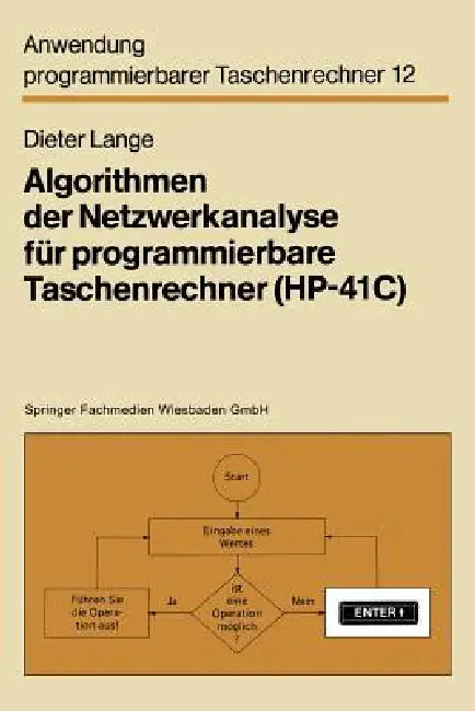 Buy Algorithmen Der Netzwerkanalyse Für Programmierbare Taschenrechner (Hp-41c) (English, Dieter Lange) Online at Best Price - BookBajar