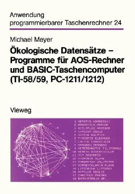 Buy Ökologische Datensätze -- Programme Für Aos-Rechner Und Basic-Taschencomputer (Ti-58/59, Pc-1211/121 (English, Michael Meyer) Online at Best Price - BookBajar