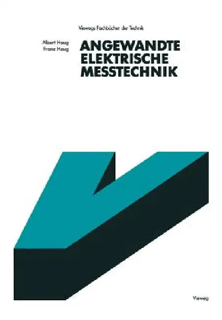 Buy Angewandte Elektrische Meßtechnik (English, Albert Haug) Online at Best Price - BookBajar