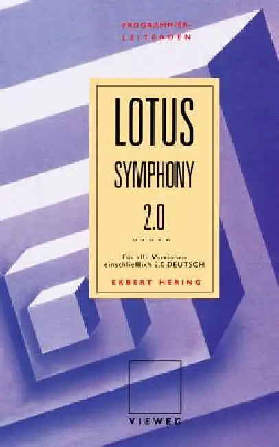Buy Programmierleitfaden Lotus Symphony (English, Ekbert Hering) Online at Best Price - BookBajar