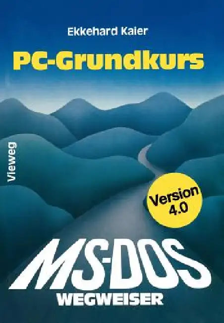 Buy Ms-Dos-Wegweiser Grundkurs (English, Ekkehard Kaier) Online at Best Price - BookBajar