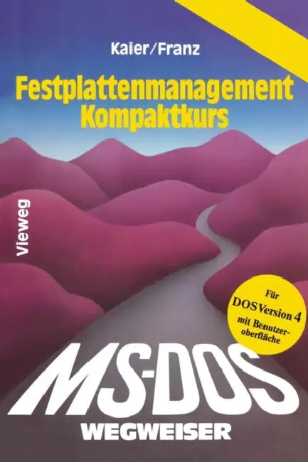 Buy Ms-Dos-Wegweiser Festplatten-Management Kompaktkurs (English, Ekkehard Kaier) Online at Best Price - BookBajar
