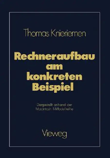 Buy Rechneraufbau Am Konkreten Beispiel (English, Thomas Knieriemen) Online at Best Price - BookBajar