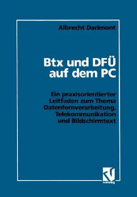 Buy Btx Und Dfü Auf Dem PC (English, Albrecht Darimont) Online at Best Price - BookBajar