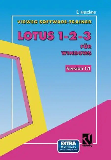 Buy Vieweg-Software-Trainer Lotus 1-2-3 Für Windows (English, Bernd Kretschmer) Online at Best Price - BookBajar