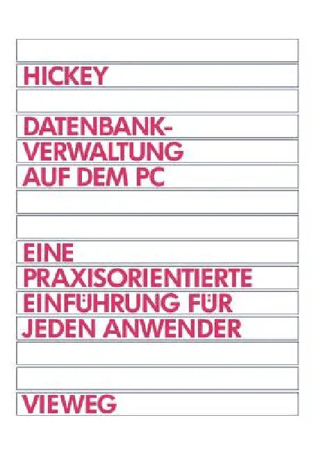 Buy Datenbankverwaltung Auf Dem PC (English, Raymond Hickey) Online at Best Price - BookBajar