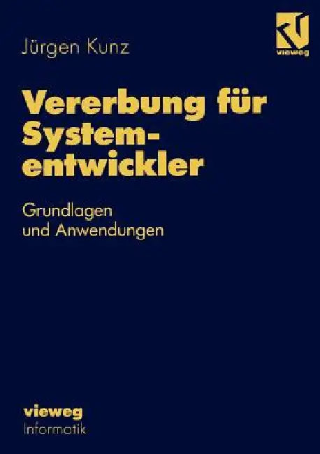 Buy Vererbung Für Systementwickler (English, Jürgen Kunz) Online at Best Price - BookBajar