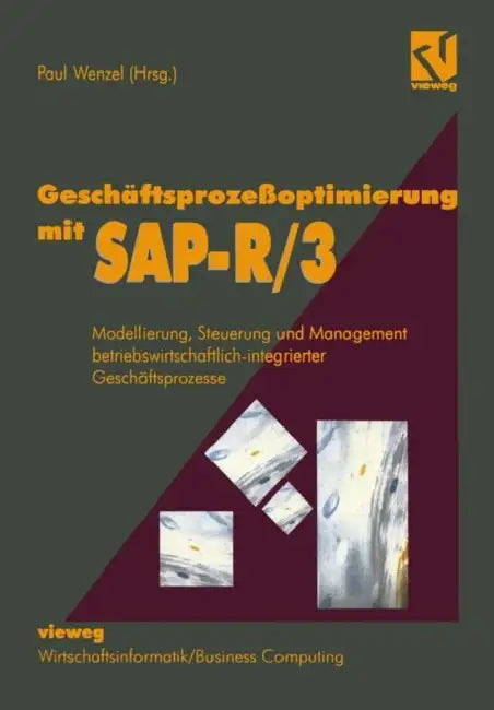 Buy Geschäftsprozeßoptimierung Mit Sap-R/3 (English, Paul Wenzel) Online at Best Price - BookBajar