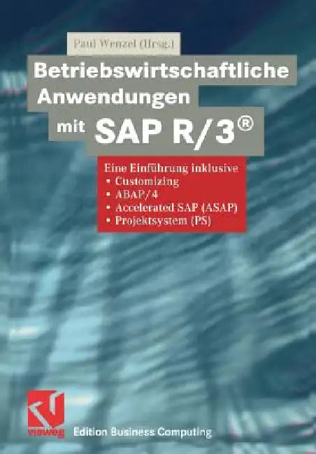 Buy Betriebswirtschaftliche Anwendungen Mit SAP R/3(r) (English, Paul Wenzel) Online at Best Price - BookBajar