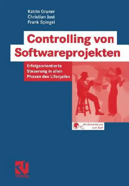 Buy Controlling Von Softwareprojekten (English, Katrin Gruner | Gerhard Fuchs | Christian Jost) Online at Best Price - BookBajar