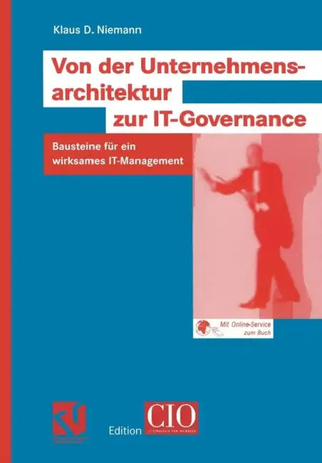 Buy Von Der Unternehmensarchitektur Zur It-Governance (English, Klaus D. Niemann) Online at Best Price - BookBajar