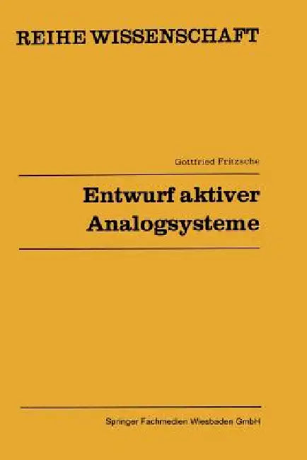 Buy Entwurf Aktiver Analogsysteme (English, Gottfried Fritzsche) Online at Best Price - BookBajar