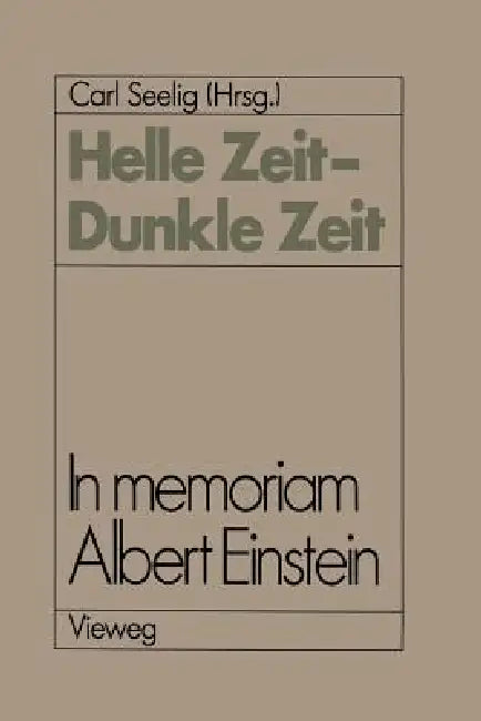 Buy Helle Zeit -- Dunkle Zeit (English, Carl Seelig) Online at Best Price - BookBajar