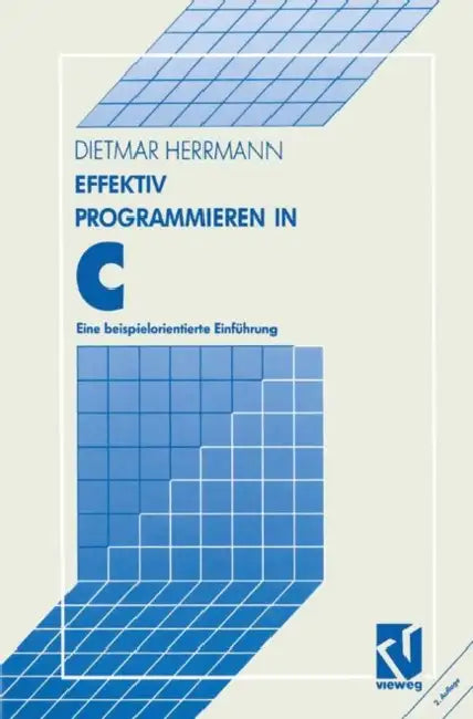 Buy Effektiv Programmieren in C (English, Dietmar Herrmann) Online at Best Price - BookBajar