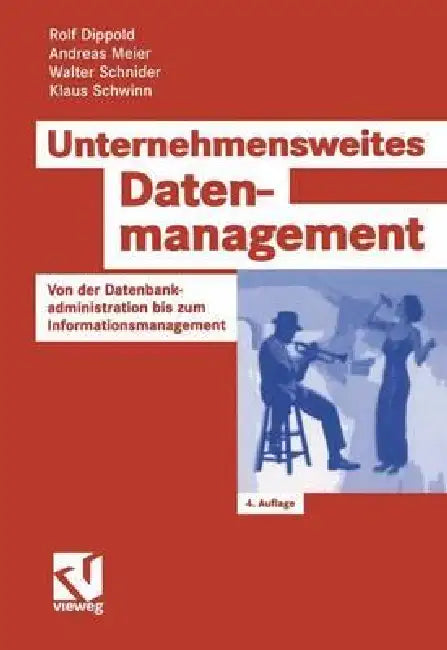 Buy Unternehmensweites Datenmanagement (English, Rolf Dippold | Andreas Meier | Walter Schnider) Online at Best Price - BookBajar