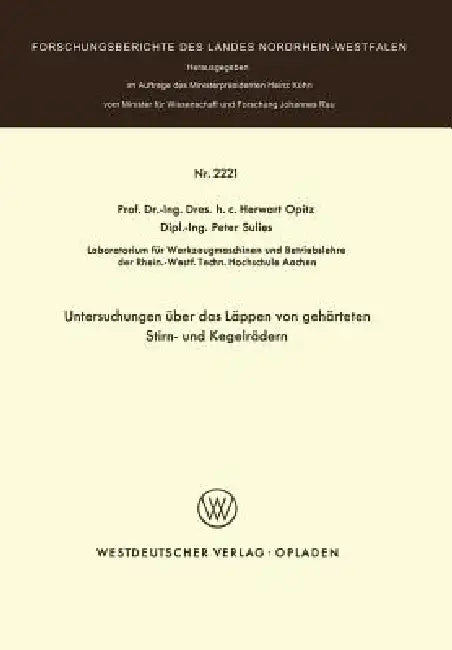 Buy Untersuchungen Über Das Läppen Von Gehärteten Stirn- Und Kegelrädern (English, Herwart Opitz) Online at Best Price - BookBajar