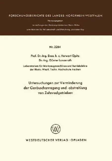 Buy Untersuchungen Zur Verminderung Der Geräuschanregung Und -Abstrahlung Von Zahnradgetrieben (English, Herwart Opitz) Online at Best Price - BookBajar
