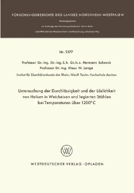 Buy Untersuchung der Durchlässigkeit und der Löslichkeit von Helium in Weicheisen und legierten Stählen (English, Hermann Schenck) Online at Best Price - BookBajar