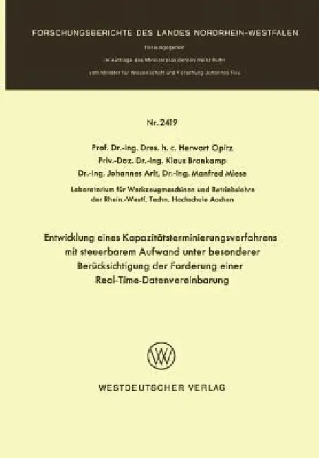 Buy Entwicklung Eines Kapazitätsterminierungsverfahrens Mit Steuerbarem Aufwand Unter Besonderer Berücks (English, Herwart Opitz) Online at Best Price - BookBajar