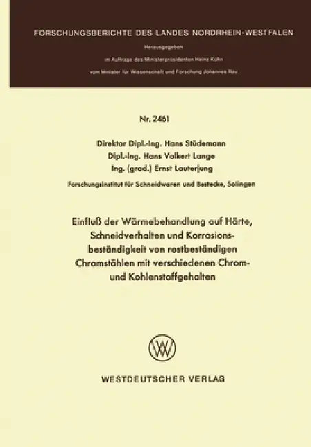 Buy Einfluß der Wärmebehandlung auf Härte, Schneidverhalten und Korrosionsbeständigkeit von rostbeständi (English, Hans Stüdemann) Online at Best Price - BookBajar