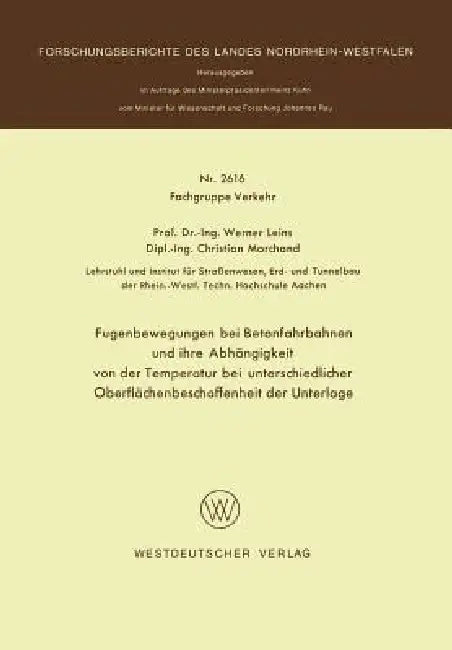 Buy Fugenbewegungen Bei Betonfahrbahnen Und Ihre Abhängigkeit Von Der Temperatur Bei Unterschiedlicher O (English, Werner Leins) Online at Best Price - BookBajar