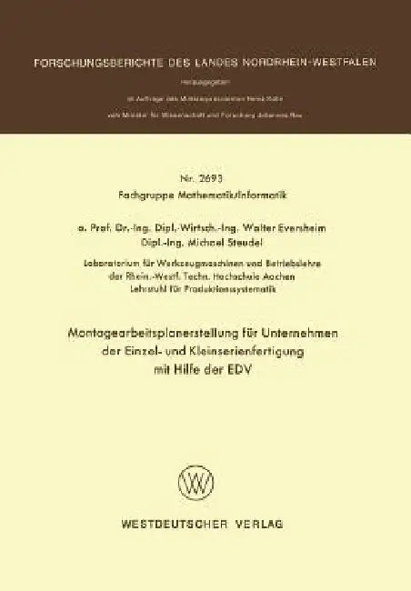 Buy Montagearbeitsplanerstellung Für Unternehmen Der Einzel- Und Kleinserienfertigung Mit Hilfe Der EDV (English, Walter Eversheim) Online at Best Price - BookBajar