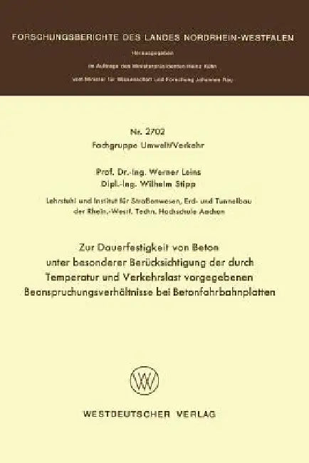 Buy Zur Dauerfestigkeit Von Beton Unter Besonderer Berücksichtigung Der Durch Temperatur Und Verkehrslas (English, Werner Leins) Online at Best Price - BookBajar