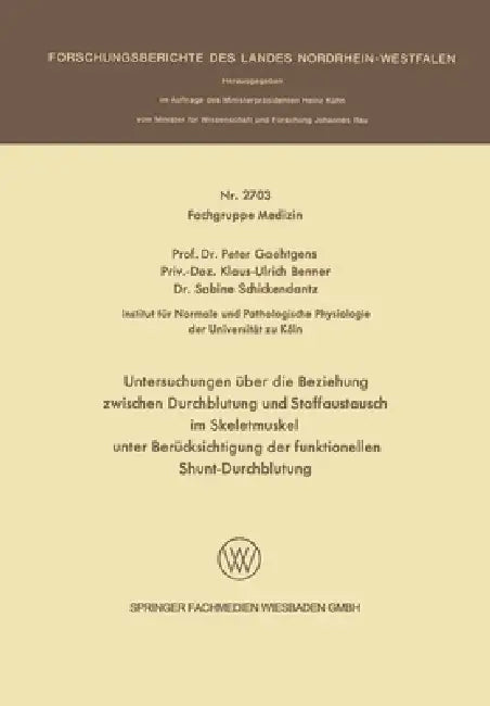 Buy Untersuchungen über die Beziehung zwischen Durchblutung und Stoffaustausch im Skeletmuskel unter Ber (English, Peter Gaehtgens) Online at Best Price - BookBajar