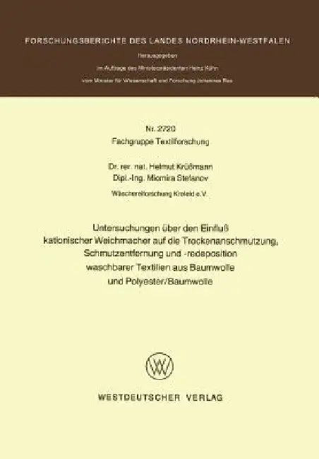 Buy Untersuchungen Über Den Einfluß Kationischer Weichmacher Auf Die Trockenanschmutzung, Schmutzentfern (English, Helmut Krüßmann) Online at Best Price - BookBajar