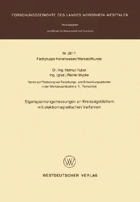 Buy Eigenspannungsmessungen an Kreissägeblättern Mit Elektromagnetischen Verfahren (English, Helmut Huber) Online at Best Price - BookBajar