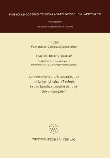 Buy Lernzielorientierte Hausaufgaben Im Unterrichtsfach Technik in Den Berufsbildenden Schulen (Sekundar (English, Dieter Grasedieck) Online at Best Price - BookBajar
