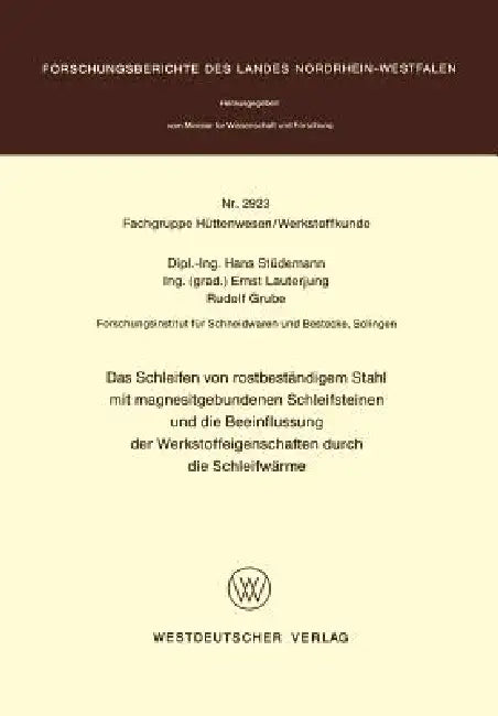 Buy Das Schleifen Von Rostbeständigem Stahl Mit Magnesitgebundenen Schleifsteinen Und Die Beeinflussung (English, Hans Stüdemann) Online at Best Price - BookBajar
