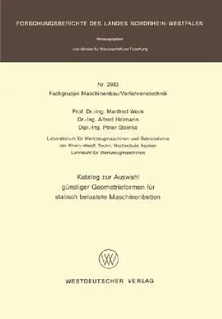 Buy Katalog Zur Auswahl Günstiger Geometrieformen Für Statisch Belastete Maschinenbetten (English, Manfred Weck) Online at Best Price - BookBajar