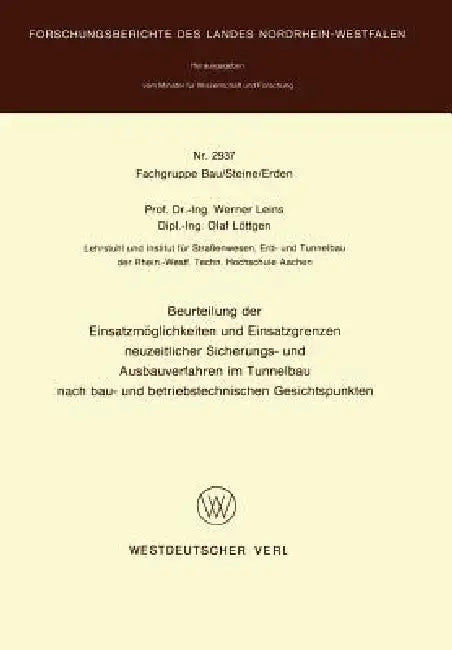 Buy Beurteilung Der Einsatzmöglichkeiten Und Einsatzgrenzen Neuzeitlicher Sicherungs- Und Ausbauverfahre (English, Werner Leins) Online at Best Price - BookBajar
