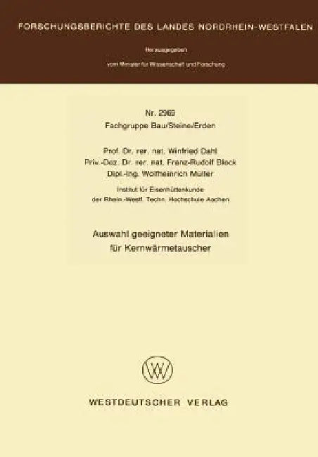 Buy Auswahl Geeigneter Materialien Für Kernwärmetauscher (English, Winfried Dahl) Online at Best Price - BookBajar