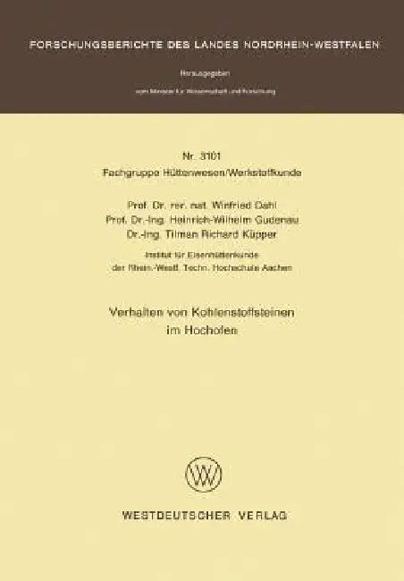 Buy Verhalten Von Kohlenstoffsteinen Im Hochofen (English, Winfried Dahl) Online at Best Price - BookBajar
