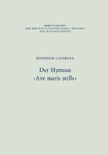 Buy Der Hymnus >Ave Maris Stella (English, Heinrich Lausberg) Online at Best Price - BookBajar