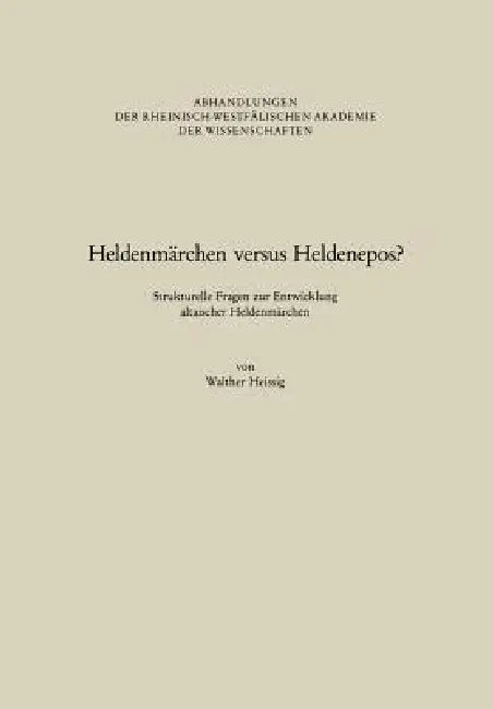 Buy Heldenmärchen Versus Heldenepos? (English, Walther Heissig) Online at Best Price - BookBajar