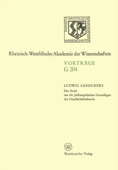 Buy Der Streit Um Die Philosophischen Grundlagen Der Gesellschaftstheorie (English, Ludwig Landgrebe) Online at Best Price - BookBajar