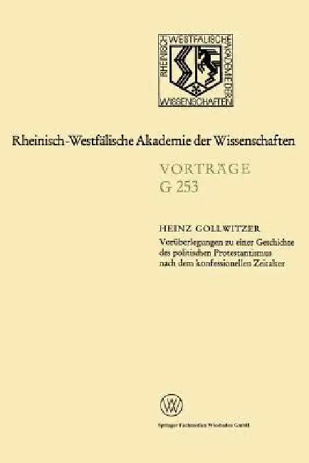 Buy Voräberlegungen Zu Einer Geschichte Des Politischen Protestantismus Nach Dem Konfessionellen Zeitalt (English, Heinz Gollwitzer) Online at Best Price - BookBajar