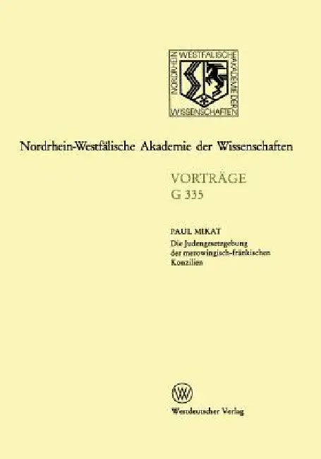 Buy Die Judengesetzgebung Der Merowingisch-Fränkischen Konzilien (English, Paul Mikat) Online at Best Price - BookBajar