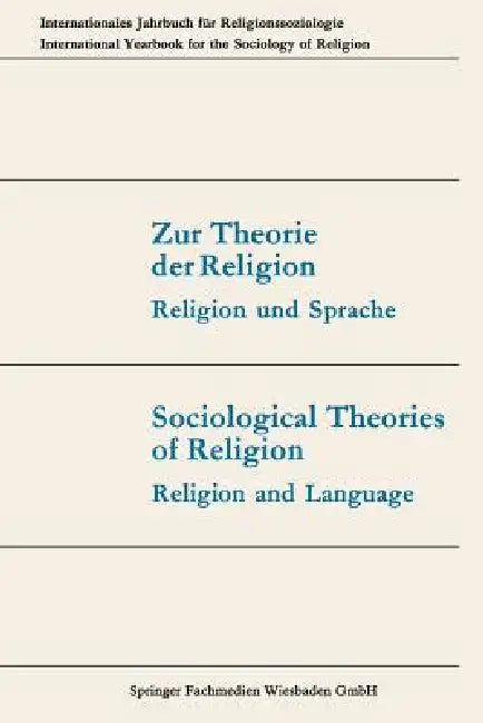 Buy Zur Theorie Der Religion / Sociological Theories of Religion (English, Günter Dux | Thomas Luckmann | Joachim Matthes) Online at Best Price - BookBajar