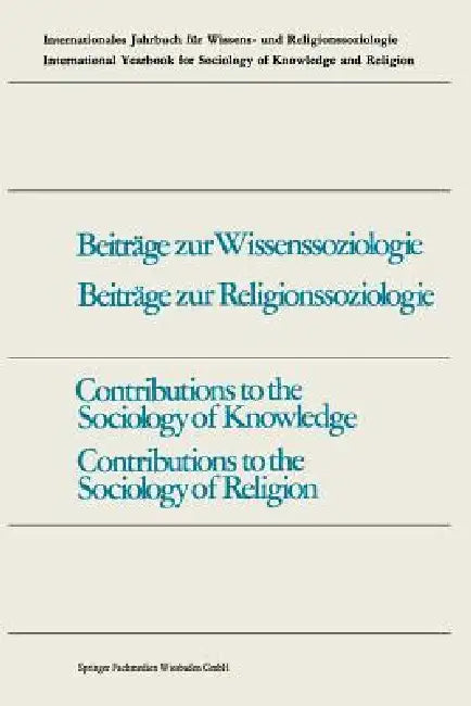 Buy Contributions to the Sociology of Knowledge / Contributions to the Sociology of Religion (English, Fritz Schütze) Online at Best Price - BookBajar
