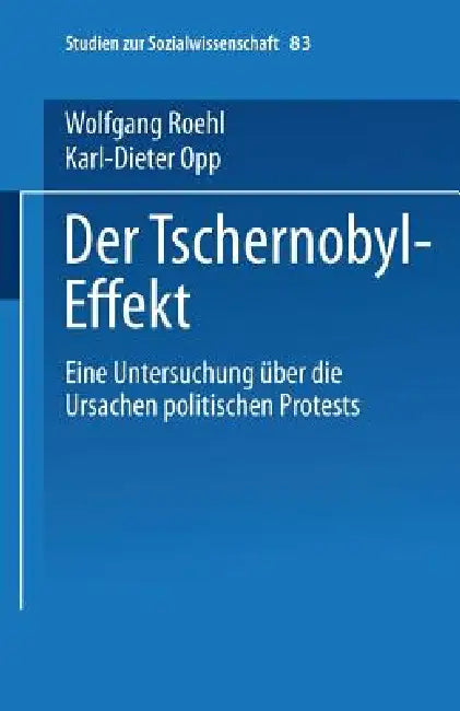Buy Der Tschernobyl-Effekt (English, Karl-Dieter Opp | Petra Unter Mitarb Von Christiane Gern | Wolfgang Roehl) Online at Best Price - BookBajar