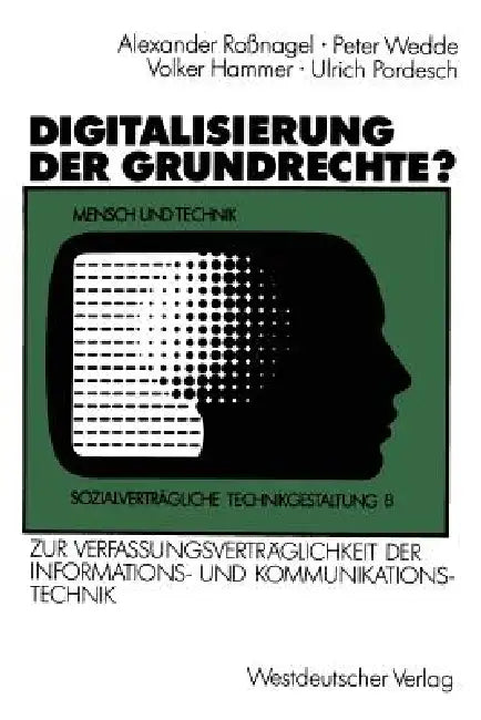 Buy Digitalisierung Der Grundrechte? (English, Alexander Roßnagel | Peter Wedde | Volker Hammer) Online at Best Price - BookBajar