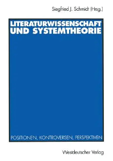 Buy Literaturwissenschaft Und Systemtheorie (English, Siegfried J. Schmidt) Online at Best Price - BookBajar